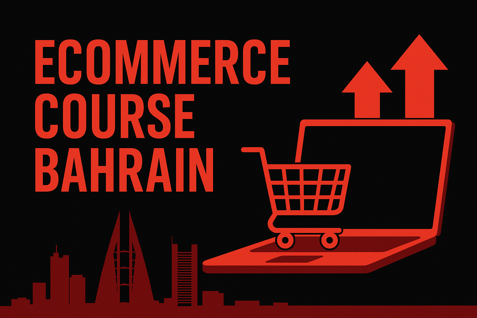 Ecommerce Course Bahrain